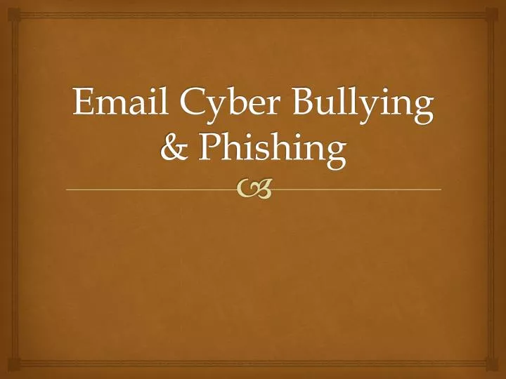 email cyber bullying phishing