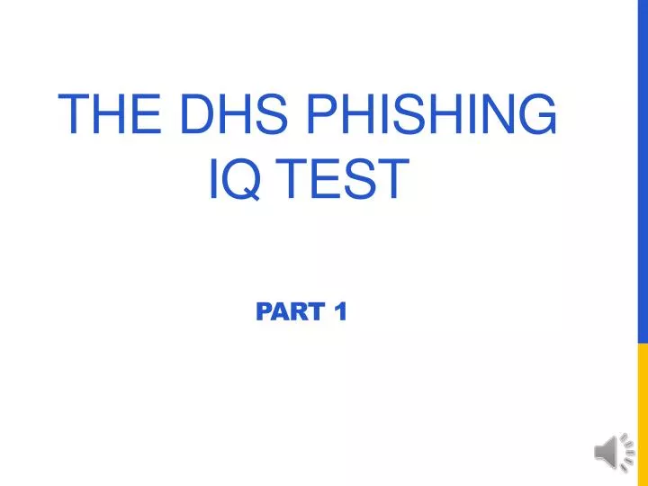 the dhs phishing iq test