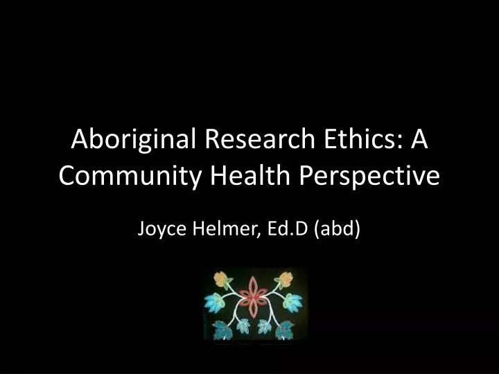 aboriginal research ethics a community health perspective