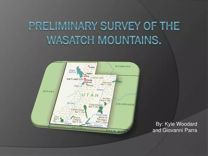 preliminary survey of the wasatch mountains