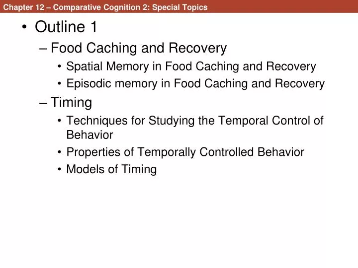 chapter 12 comparative cognition 2 special topics