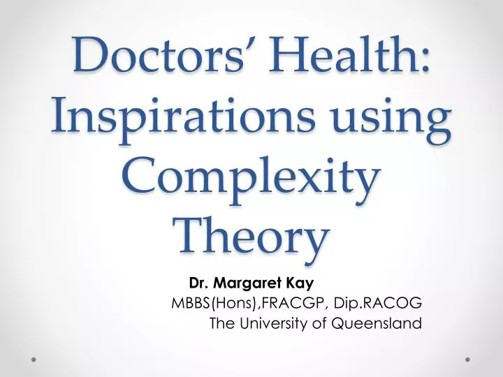 doctors health inspirations using complexity theory