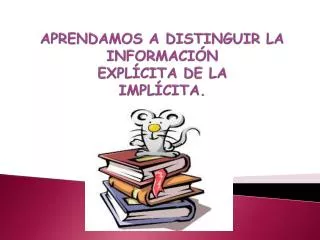 aprendamos a distinguir la informaci n expl cita de la impl cita