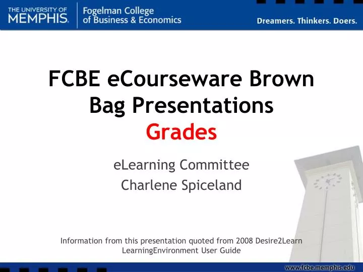 fcbe ecourseware brown bag presentations grades