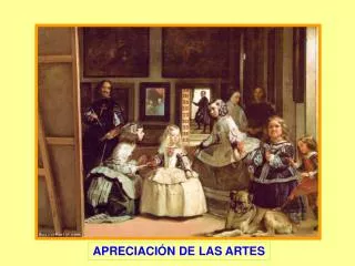 APRECIACIÓN DE LAS ARTES