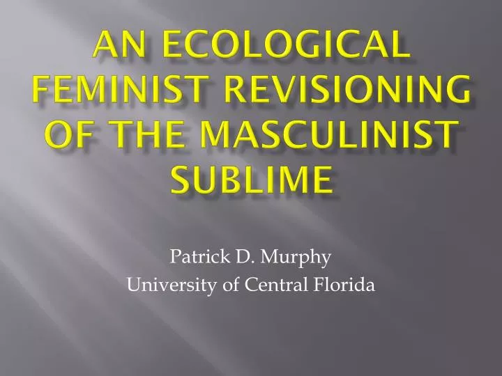 an ecological feminist revisioning of the masculinist sublime