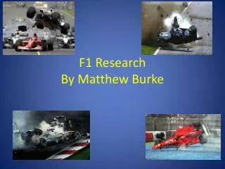 F1 Research By Matthew Burke