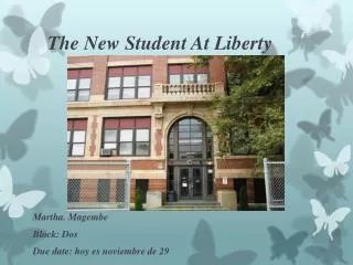 the new student at liberty