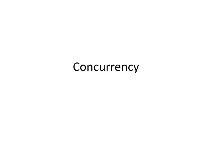 concurrency