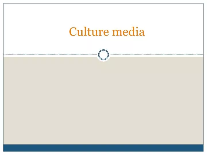 culture media