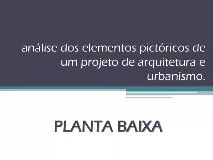 an lise dos elementos pict ricos de um projeto de arquitetura e urbanismo