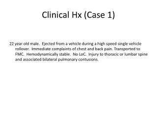 Clinical Hx (Case 1)