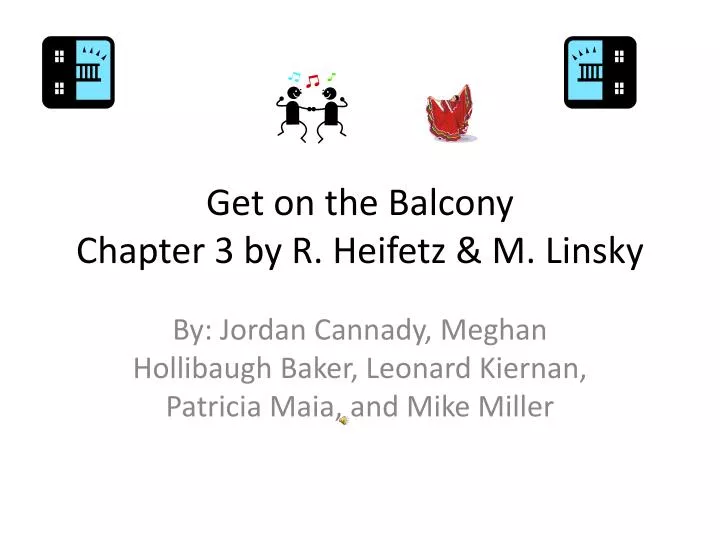 get on the balcony chapter 3 by r heifetz m linsky
