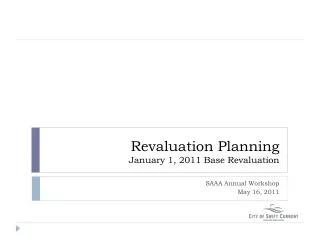 Revaluation Planning January 1, 2011 Base Revaluation