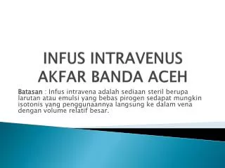 INFUS INTRAVENUS AKFAR BANDA ACEH