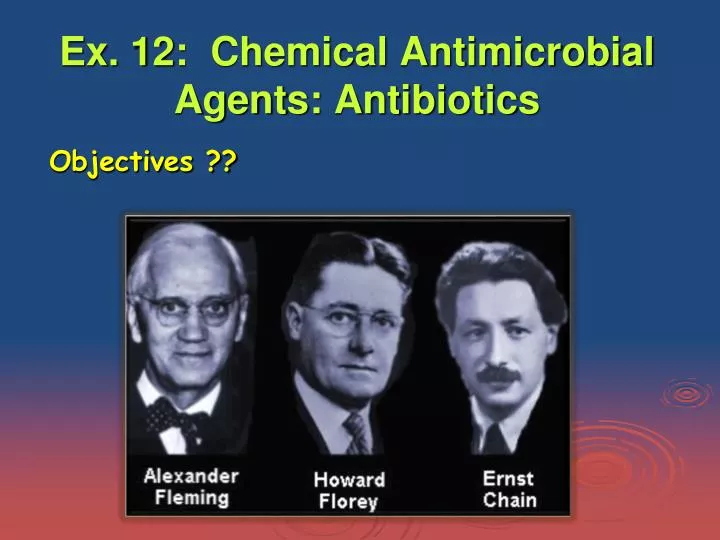 ex 12 chemical antimicrobial agents antibiotics