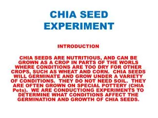 CHIA SEED EXPERIMENT