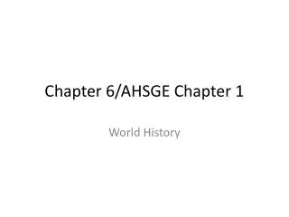 Chapter 6/AHSGE Chapter 1