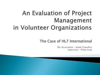 An Evaluation of Project Management in Volunteer Organizations