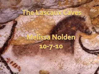 The Lascaux Caves