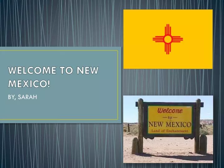 welcome to new mexico