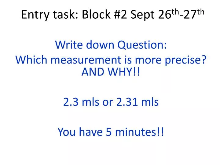 entry task block 2 sept 26 th 27 th