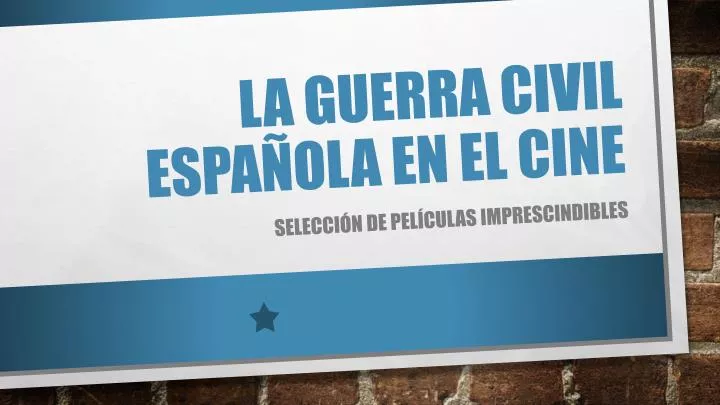 la guerra civil espa ola en el cine