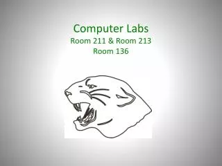 Computer Labs Room 211 &amp; Room 213 Room 136