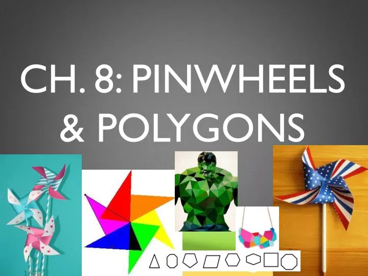 ch 8 pinwheels polygons