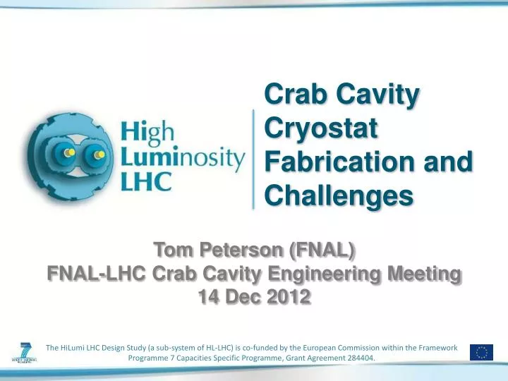 crab cavity cryostat fabrication and challenges