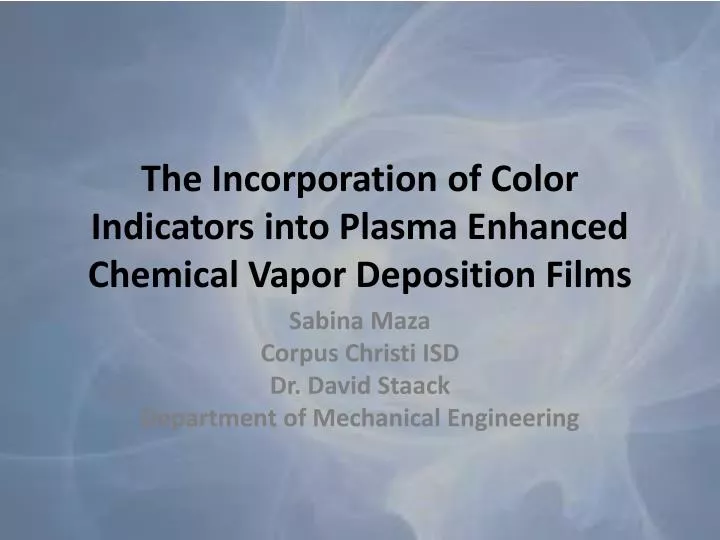 the incorporation of color indicators into plasma enhanced chemical vapor deposition films
