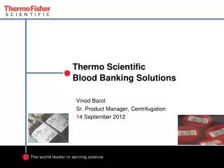 Thermo Scientific Blood Banking Solutions