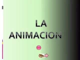 la animacion