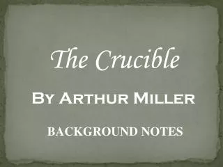 The Crucible By Arthur Miller