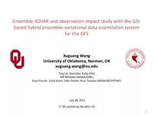 Xuguang Wang University of Oklahoma, Norman, OK xuguang.wang@ou.edu Ting Lei, Govindan Kutty (OU)