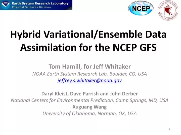 hybrid variational ensemble data assimilation for the ncep gfs