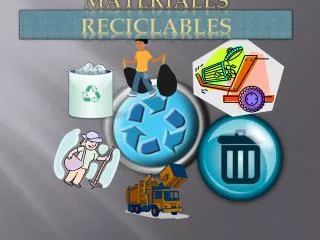 materiales reciclables