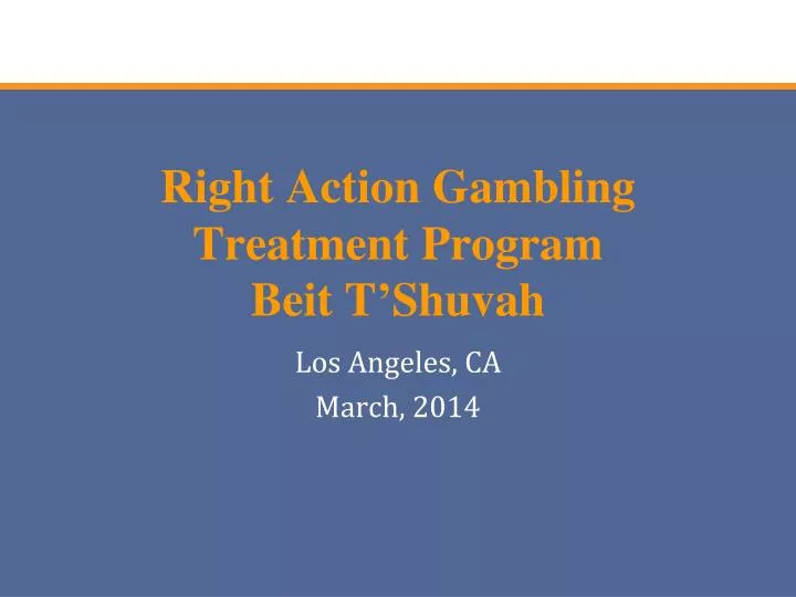 right action gambling treatment program beit t shuvah