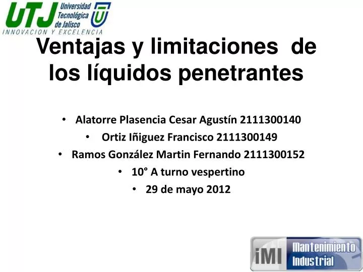 ventajas y limitaciones de los l quidos penetrantes