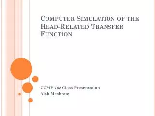 Computer Simulation of the Head-Related Transfer Function