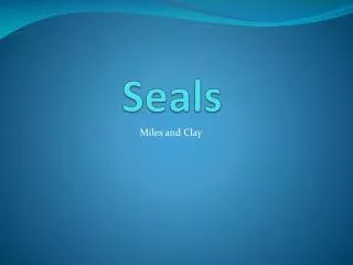 Seals