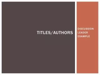Titles/ authors