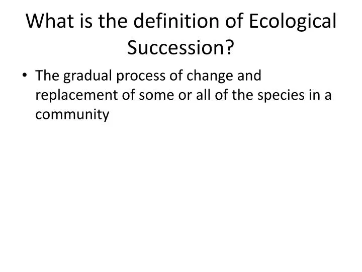 what is the definition of ecological succession