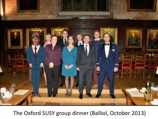 The Oxford SUSY group dinner (Balliol, October 2013)