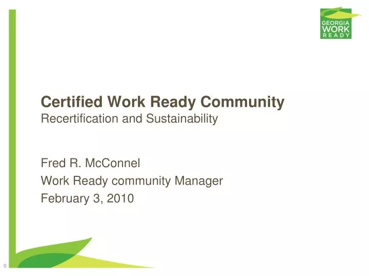 certified work ready community recertification and sustainability