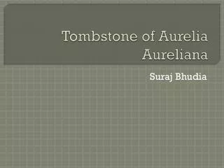 Tombstone of Aurelia Aureliana