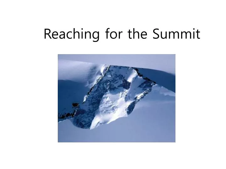 reaching for the summit