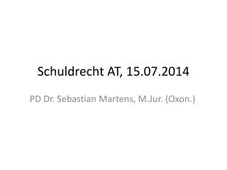 Schuldrecht AT, 15.07.2014