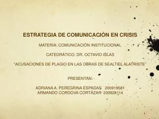 ESTRATEGIA DE COMUNICACIÓN EN CRISIS MATERIA: COMUNICACIÓN INSTITUCIONAL