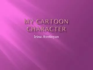 My cartoon character